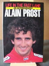 ALAIN PROST - LIFE IN THE FAST LANE