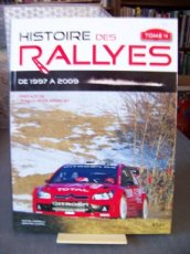 HISTOIRE DES RALLYES TOME 4 : 1997-2009