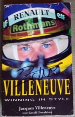 JACQUES VILLENEUVE : WINNING IN STYLE (SIGNED!!)