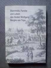 WOLFGANG VON TRIPS : STAMMSITZ, FAMILIE UND LEBEN