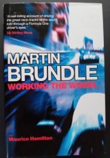 MARTIN BRUNDLE - WORKING THE WHEEL
