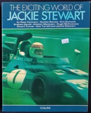 JACKIE STEWART - THE EXITING WORLD OF